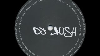 DJ Rush - Ooo La La
