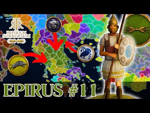 ATTACKED BY EVERYONE!? - Let's Play RTR Imperium Surrectum v0.6 - Epirus Campaign - Episode #11