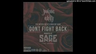 @YoungGully featuring @RayvenJustice & @BirchBoyBarie - “Don't Fight Back” (Produced by @SageThe