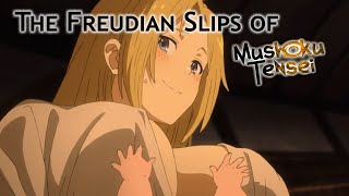 The Freudian Slips of Mushoku Tensei