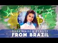 Michelle Heard - DARK HAIRED BEAUTY FROM BRAZIL - (Official Video)