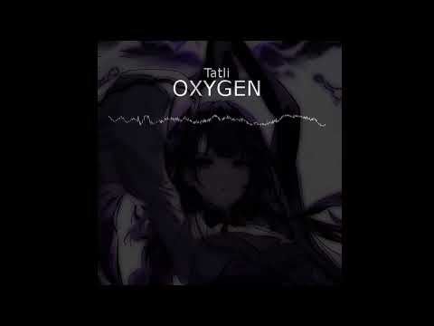 Tatli - Oxygen