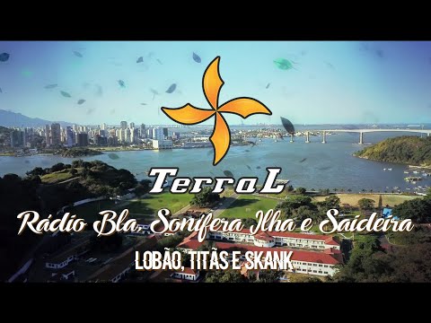 Rádio Blá, Sonífera Ilha & Saideira (Lobão, Titãs e Skank Covers) - Terral