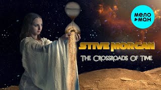 Stive Morgan - The Crossroads Of Time (Album, 2015)