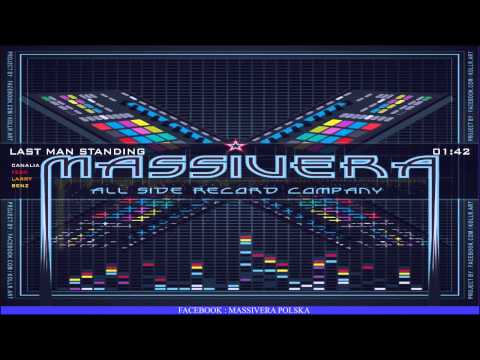 CANALIA - LAST MAN STANDING FT.LARRY BENZ (MASSIVERA) 2013