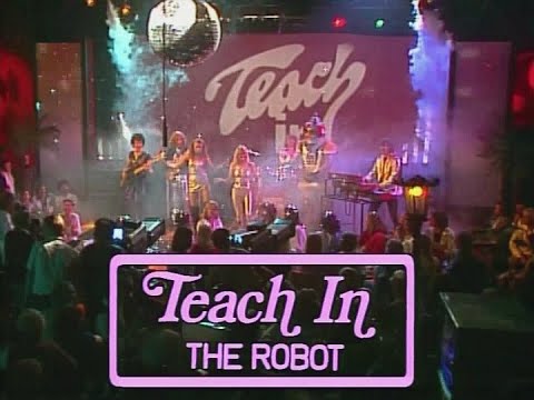 Teach In - The Robot (1979) [HQ 50p]