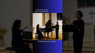 Download lagu Maurice Ravel: Menuet Antique  Flute & Piano【フルート&ピアノ】ラヴェル: 古風なメヌエット #shortsfeed mp3