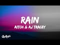 Aitch x AJ Tracey - Rain (Lyrics) Feat. Tay Keith