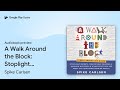A Walk Around The Block Stoplight Secrets By Spike Carlsen Audiobook Preview