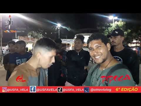 🔥 G.L  x  PIPOCA  🔥 1ª Fase - 6ª Edição Batalha UsFá_Vela 🎤🎼🔥