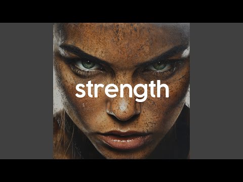 Strength