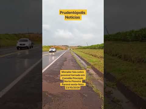 Morador fala sobre possível tornado em Cornélio Procópio Norte Pioneiro Paraná sexta-feira