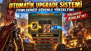 KNIGHT ONLINE'DA OTO UPGRADE ÖZELLİĞİ - KOHLAS MACRO
