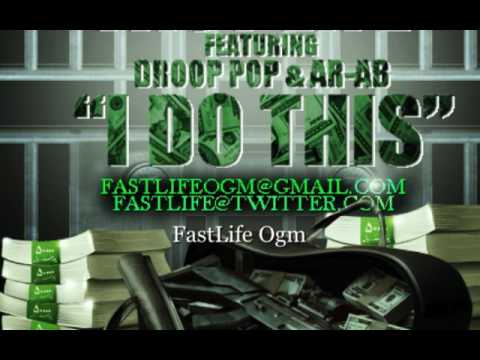 FastLife Ogm - I Do This Feat. Ar-Ab OBH X Cokeboy Droop Pop GPK