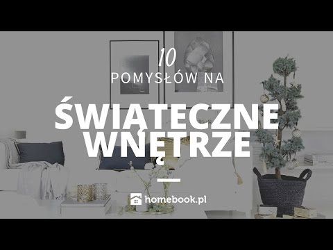 10 pomysłów na świąteczne wnętrze