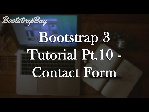 Bootstrap 3 Tutorial Pt.10 - Contact Form