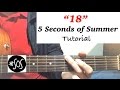 "18 (Eighteen)" - 5 Seconds of Summer Guitar ...