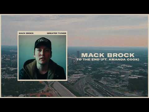Mack Brock - To The End (feat. Amanda Cook) (Offical Audio)