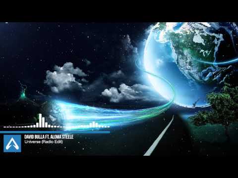 David Bulla Ft. Aloma Steele - Universe (Radio Edit) - HQ