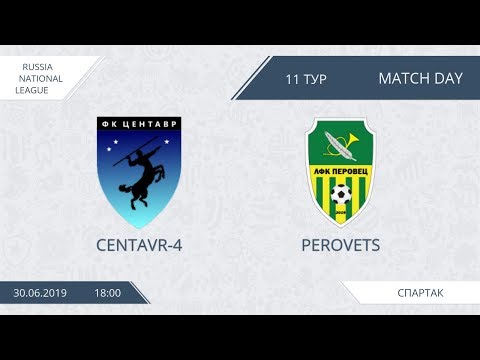 AFL19. Russia. National League. Day 11. Centavr-4 - Perovets.