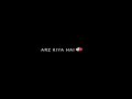 Arz Kiya Hai Anuv Jain Black Screen Lyrics Status