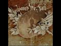 Watch Me Fall-Worn Out 