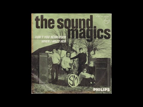 the Sound Magics - Don't you remember (Nederbeat) | (Oosterbeek) 1966