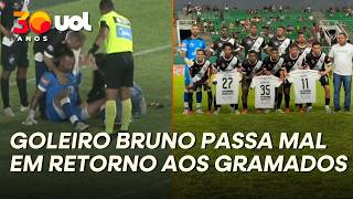 GOLEIRO BRUNO PASSA MAL EM VOLTA AO CAMPO PELA COPA DO BRASIL; VASCO-AC HOMENAGEOU JOGADORES PRESOS