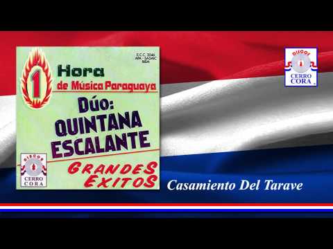 Dúo: Quintana - Escalante - Casamiento Del Tarave