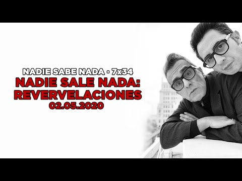 NADIE SABE NADA 7x34 | Nadie Sale Nada, revervelaciones