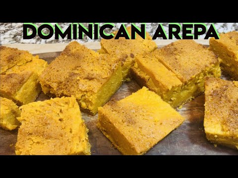 How to make arepa Dominicana | Dominican arepa | Sweet corn pudding | easy arepa de maiz | dessert