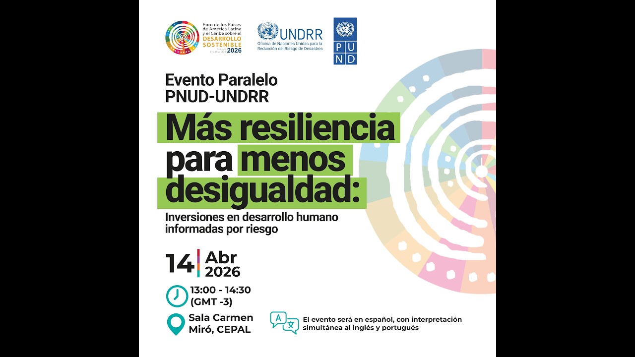 Más resiliencia para menos desigualdad: inversiones en desarrollo humano informadas por el riesgo