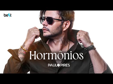Paulo Pires - Hormônios (Videoclipe Oficial)