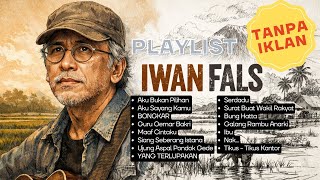 Download lagu Best Of Iwan Fals Full Album – Album Terbaik Sepanjang Masa TANPA IKLAN mp3