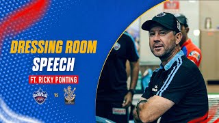 Dressing Room Speech ft. Ricky Ponting | DC vs RCB | IPL 2023