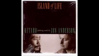 Kitaro &amp;  Jon Anderson – Island Of Life  - Long  Version.