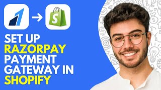 How to Set Up Razorpay Payment Gateway in Shopify (2026) – Step-by-Step Guide