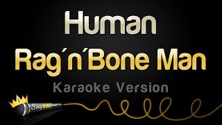 Rag&#39;n&#39;Bone Man - Human (Karaoke Version)