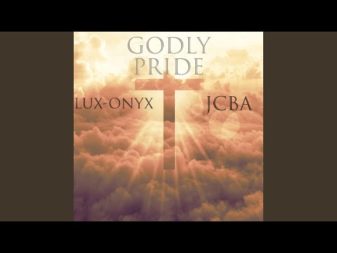 Godly Pride Music Video by JCBA & LUX-ONYX
