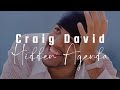 Craig David - 𝑯𝒊𝒅𝒅𝒆𝒏 𝑨𝒈𝒆𝒏𝒅𝒂 (Lyrics)