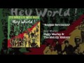 Reggae Revolution - Ziggy Marley & The Melody Makers | Hey World! (1986)