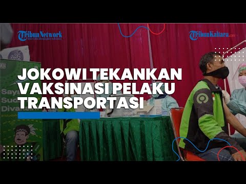 Tinjau Vaksinasi Massal, Jokowi Tekankan Pentingnya Vaksinasi Covid-19 bagi Pelaku Transportasi