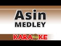 Asin Medley (KARAOKE)