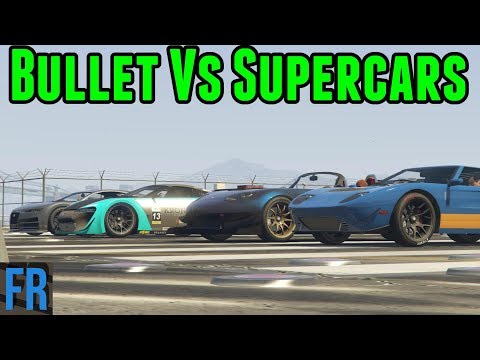 Bullet Vs Supercars - Street Race Career #20 - Gta 5 Mods
