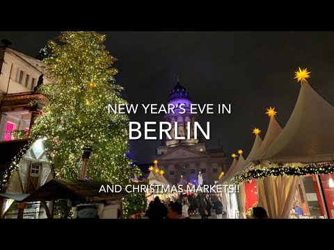 BERLIN - New Year’s Eve and Christmas Markets