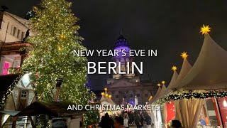 BERLIN - New Year’s Eve and Christmas Markets