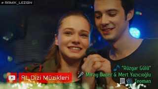 Cihan &amp; Mahir - Rüzgar Gülü (Bir Litre Gözyaşı Dizi Müziği)