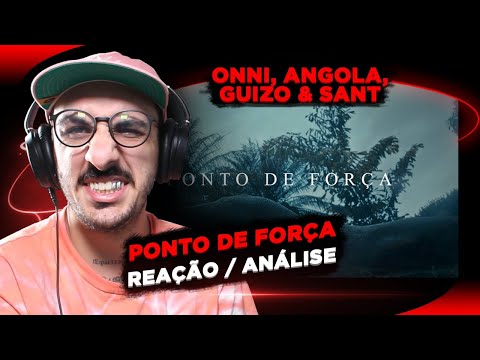 Onni, Angola, Guizo & Sant - Ponto de Força [Reação/ Análise]