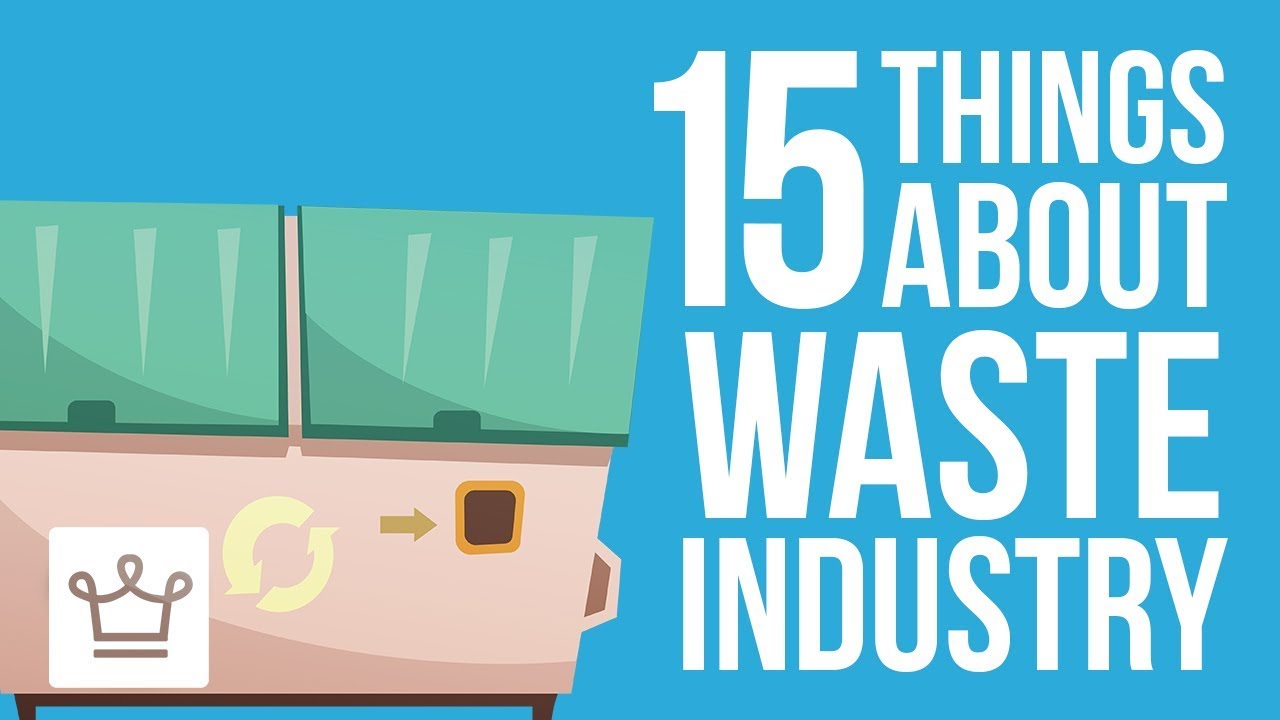 15 Things You Didn't Know About The Waste Management Industry