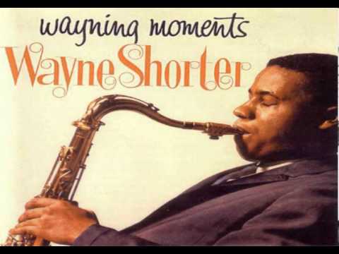 Wayne Shorter - Wayning Moments HQ 1962 (Stereo)